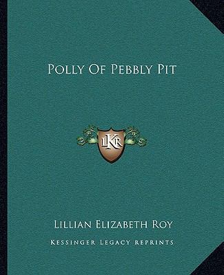 Polly Of Pebbly Pit 1162680482 Book Cover