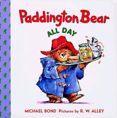 Paddington Bear All Day 0694008931 Book Cover