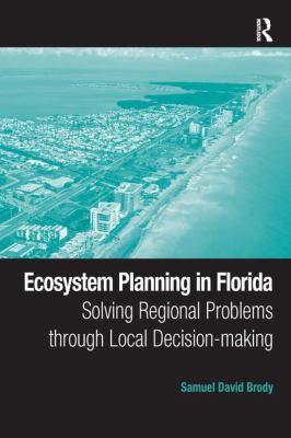 Ecosystem Planning in Florida: Solving Regional... 0754672492 Book Cover