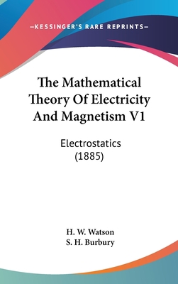 The Mathematical Theory Of Electricity And Magn... 0548957061 Book Cover