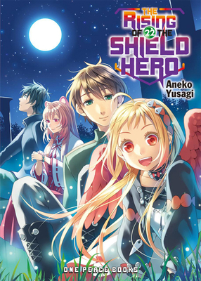 The Rising of the Shield Hero Volume 22: Light ... 1642731331 Book Cover
