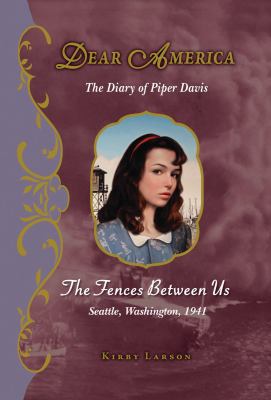 The Fences Between Us: The Diary of Piper David 0545262321 Book Cover