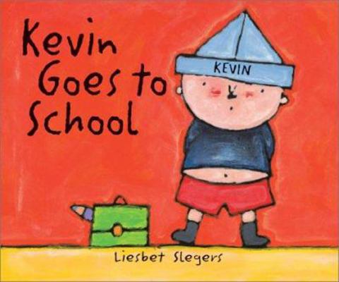 Kevin Goes to School 192913231X Book Cover