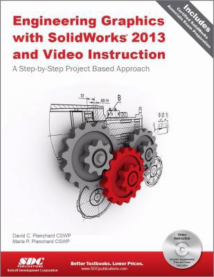 Engineering Graphics With SolidWorks 2013 158503780X Book Cover