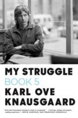 My Struggle: Book 5 0374534187 Book Cover