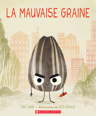 La Mauvaise Graine [French] 1443187593 Book Cover