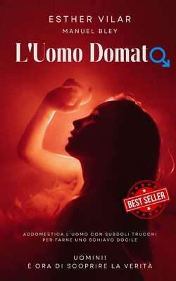L'Uomo Domato [Italian] B0FBL1SQMV Book Cover