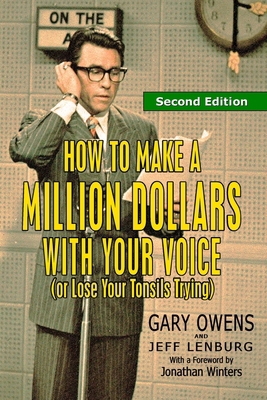 How to Make a Million Dollars With Your Voice (... 0990328775 Book Cover