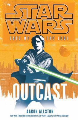 Star Wars: Fate of the Jedi: Outcast 0345509064 Book Cover