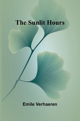 The Sunlit Hours 936473890X Book Cover