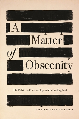 A Matter of Obscenity: The Politics of Censorsh... 0691197989 Book Cover