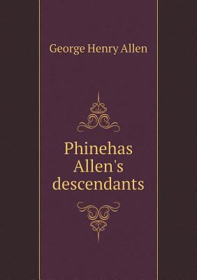 Phinehas Allen's descendants 5518734522 Book Cover