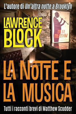 La notte e la musica [Italian] 1537567179 Book Cover