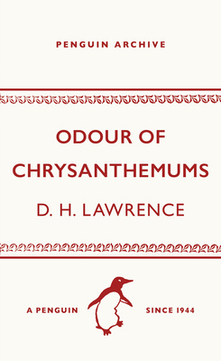 Odour of Chrysanthemums (Penguin Archive) 0241746973 Book Cover