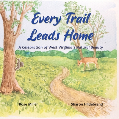 Every Trail Leads Home B09M4YFBH7 Book Cover