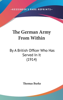 The German Army From Within: By A British Offic... 1104428474 Book Cover