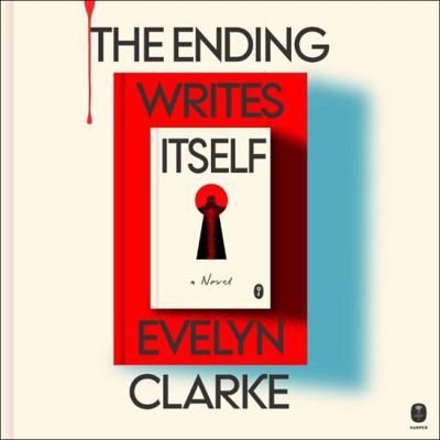 The Ending Writes Itself 0063444658 Book Cover