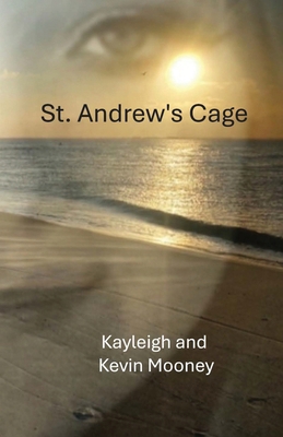 St. Andrew's Cage B0GQ943B5F Book Cover