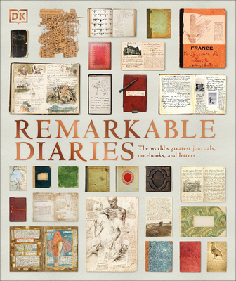 Remarkable Diaries: The World's Greatest Diarie... 0744020433 Book Cover