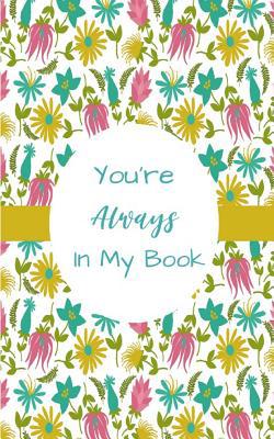 You're Always In My Book: Internet Address and ... 1075509017 Book Cover