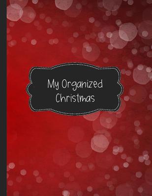 My Organized Christmas 1078339570 Book Cover