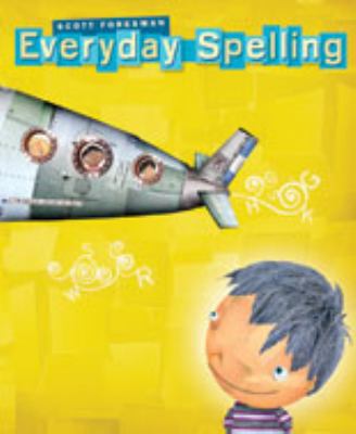 Everyday Spelling 0328222925 Book Cover