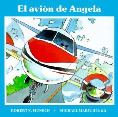 El Avion de Angela (Angela's Airplane) [Spanish] 0833579037 Book Cover