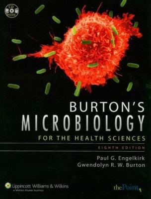BURTON'S MICROBIOLOGY FOR THE HEALTH SCIENCES 8... 0781771951 Book Cover