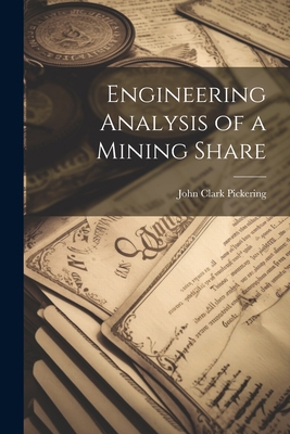 Engineering Analysis of a Mining Share 1021762342 Book Cover