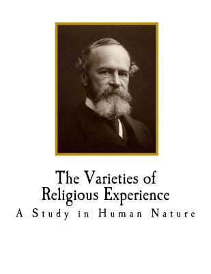 The Varieties of Religious Experience: A Study ... 172067552X Book Cover