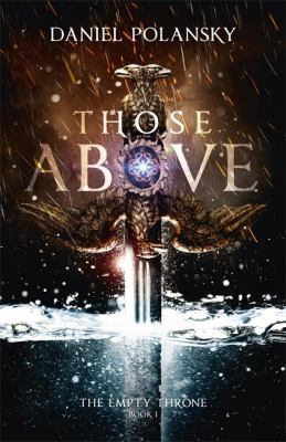 Those Above: The Empty Throne Book 1 1444779893 Book Cover