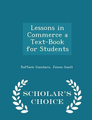 Lessons in Commerce a Text-Book for Students - ... 1297378962 Book Cover