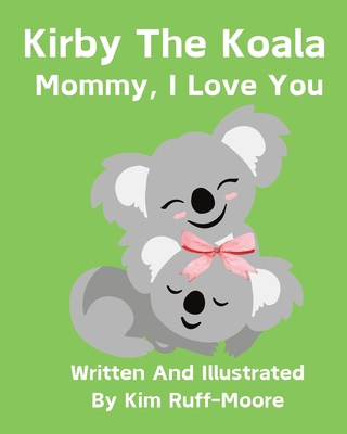 Mommy, I Love You            Book Cover