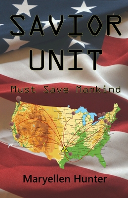Savior Unit: Must Save Mankind 1735844837 Book Cover
