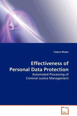 Effectiveness of Personal Data Protection 3639132459 Book Cover