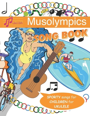 Musolympics Song Book 190793586X Book Cover