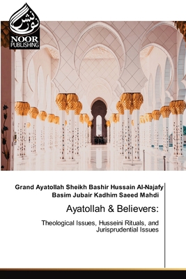 Ayatollah & Believers 6204720678 Book Cover