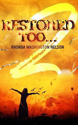 Restored Too 0998810827 Book Cover