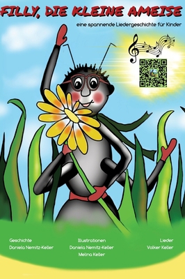 Filly, die kleine Ameise: eine spannende Lieder... [German] 3347401476 Book Cover