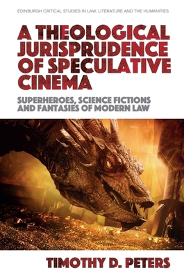 A Theological Jurisprudence of Speculative Cine... 1474424007 Book Cover