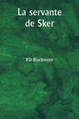 La servante de Sker [French] 9358812117 Book Cover