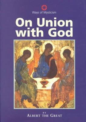 On Union with God: Christianity 0826449980 Book Cover