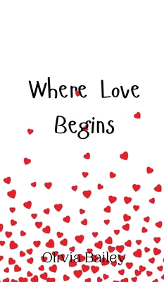 Where Love Begins 9908010565 Book Cover