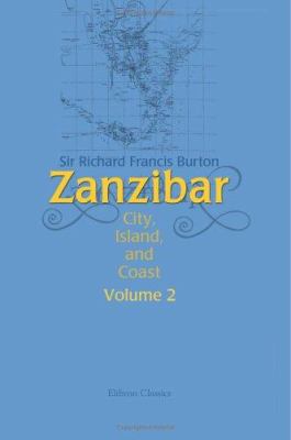 Zanzibar: City, Island and Coast. Volume 2 B004IIEY8O Book Cover