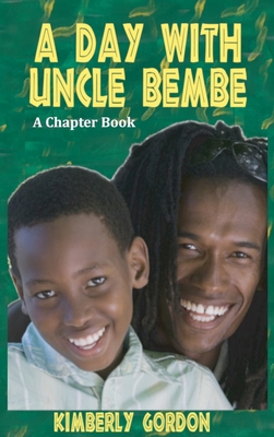 A Day with Uncle Bembe 0998921785 Book Cover