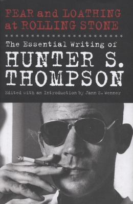 Fear and Loathing at Rolling Stone: The Essenti... 1846145902 Book Cover