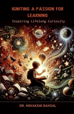 Igniting a Passion for Learning: Inspiring Life...            Book Cover