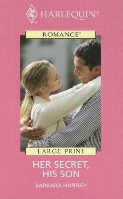 Her Secret, His Son (Harlequin Large Print) [Large Print] 0263185214 Book Cover