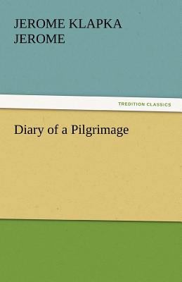 Diary of a Pilgrimage 3842441800 Book Cover