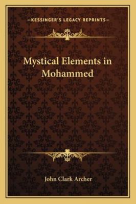 Mystical Elements in Mohammed 1162740590 Book Cover